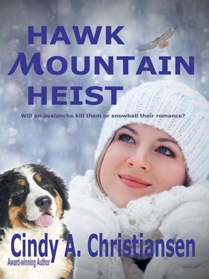 cover image of Hawk Mountain Heist